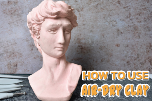 How to use Air-Dry clay (Hard & Strong)